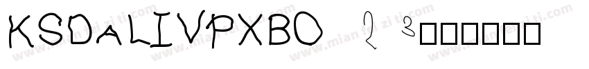 KSDALIVPXBO 23字体转换